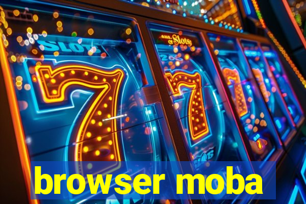 browser moba